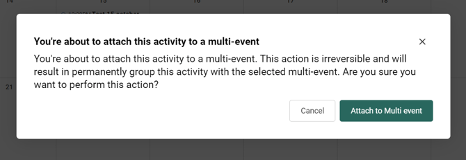 Confirmation popup displaying a disclaimer with the “Attach to Multi event” button to finalize the process