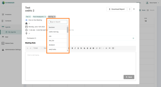 Use the “Add Tag” function to add a keyword to your meeting for easier categorization and tracking